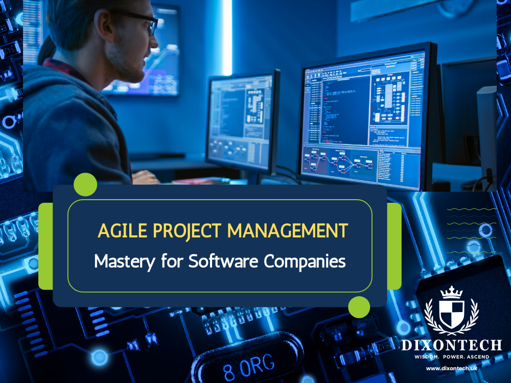 Agile Project Management Mastery for Software Companies